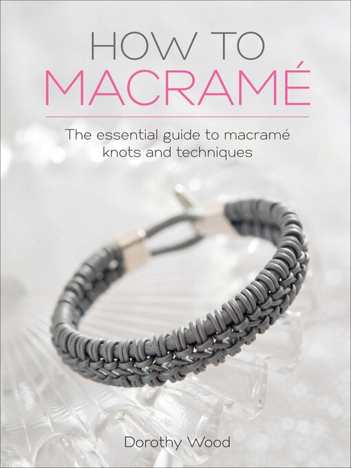 Cover image for How to Macramé